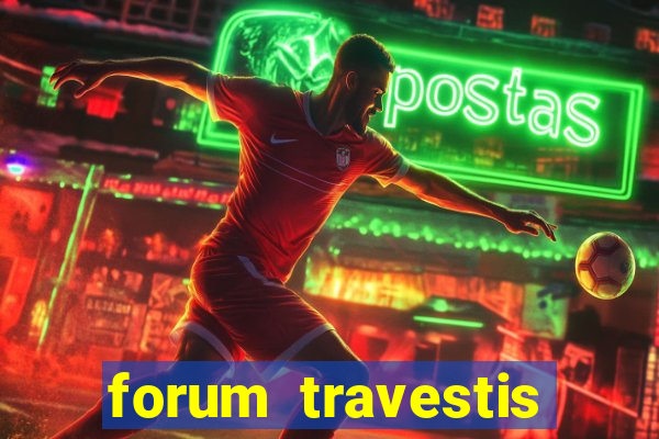 forum travestis acompanhantes porto alegre